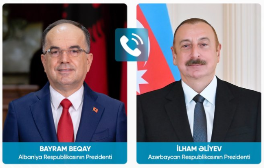 Albaniya Prezidenti İlham Əliyevə zəng etdi